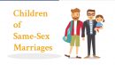 Children of Same-Sex Marriages