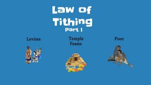 The Law of Tithing Part 1
