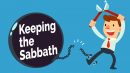 Keeping the Sabbath?