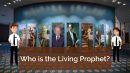 Who is the Living Prophet?