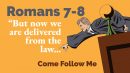 Romans 7-8 – Come Follow Me