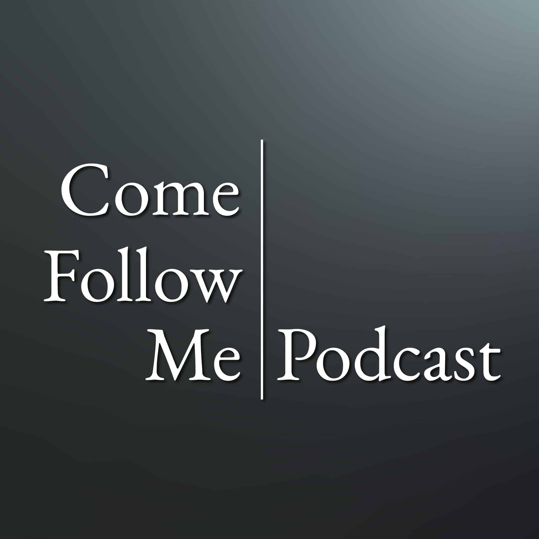 Come Follow Me Podcast Podcast Listen, Reviews, Charts Chartable