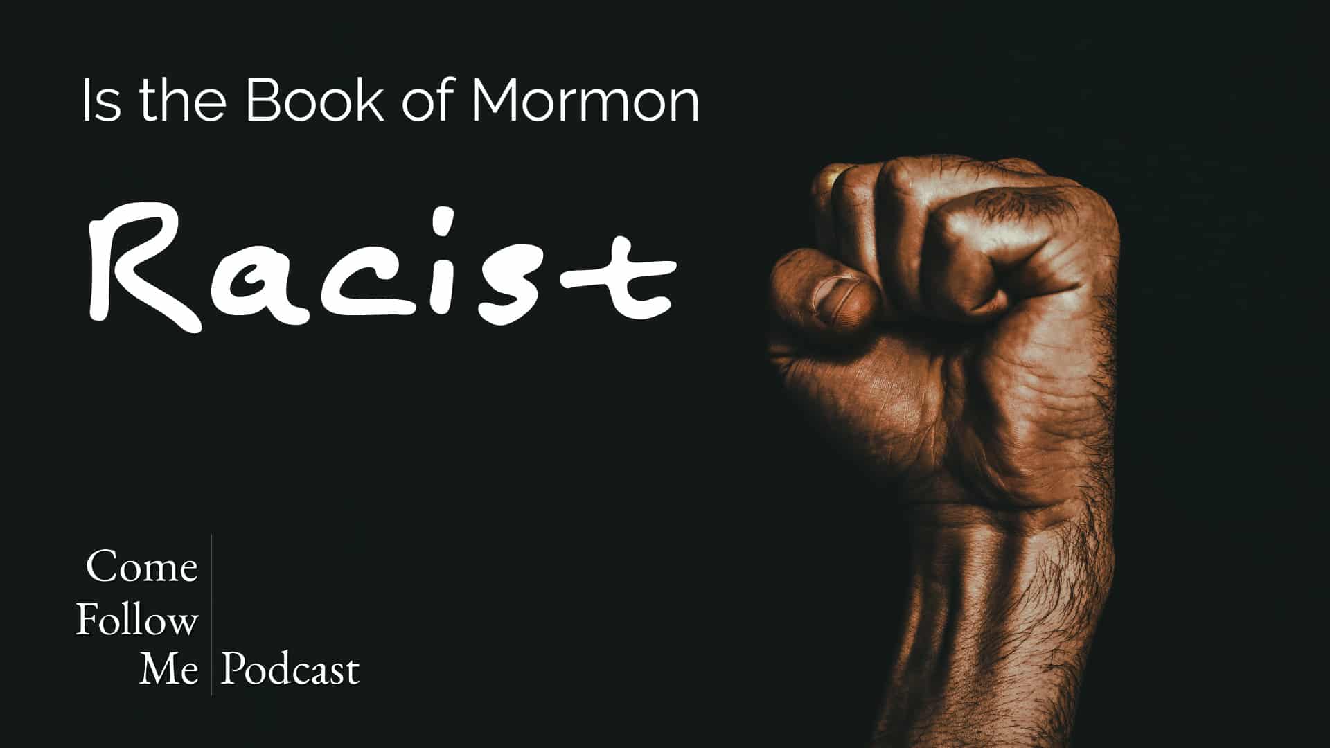 Is the Book of Mormon Racist