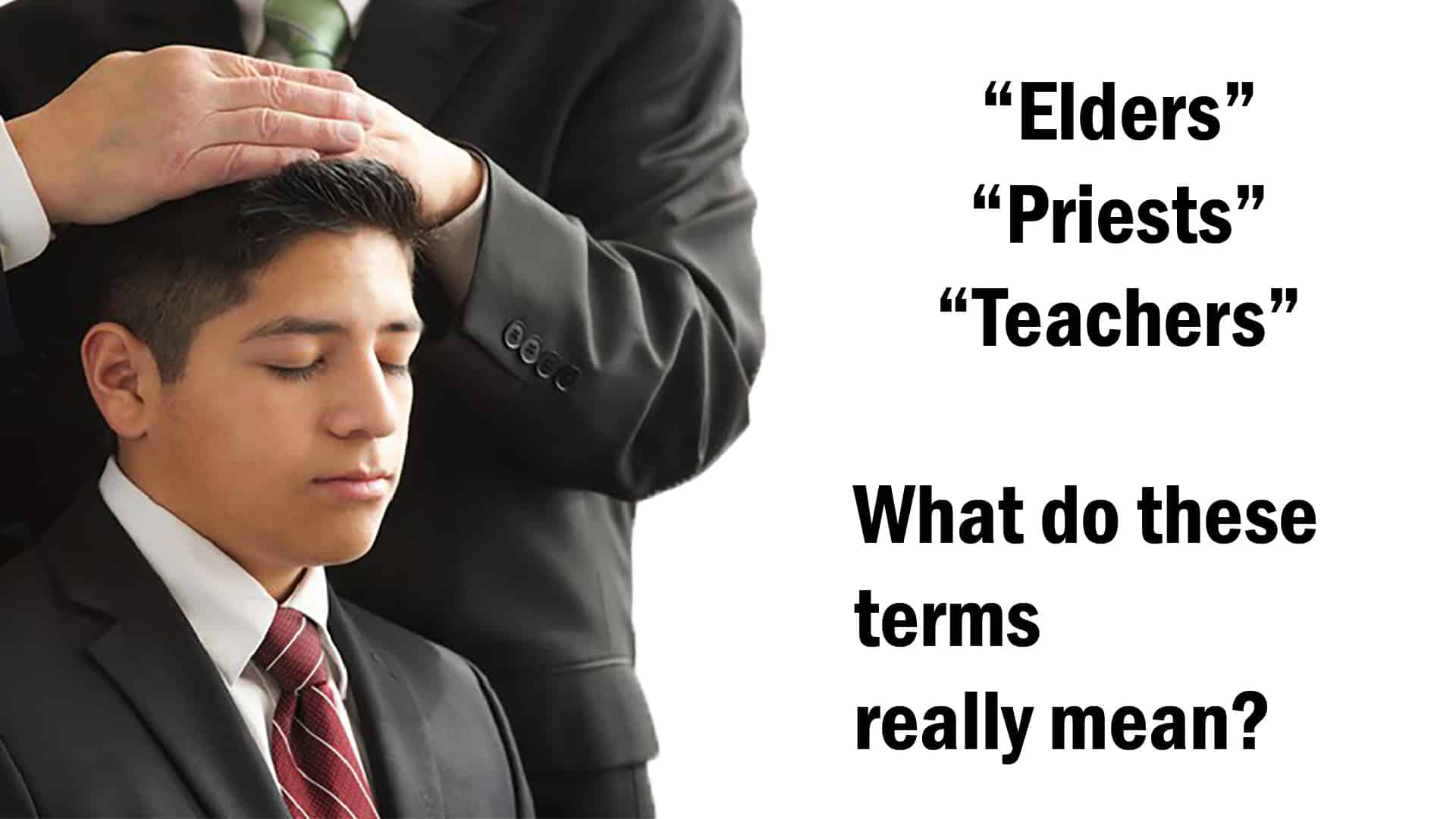 Elders Priests Teachers