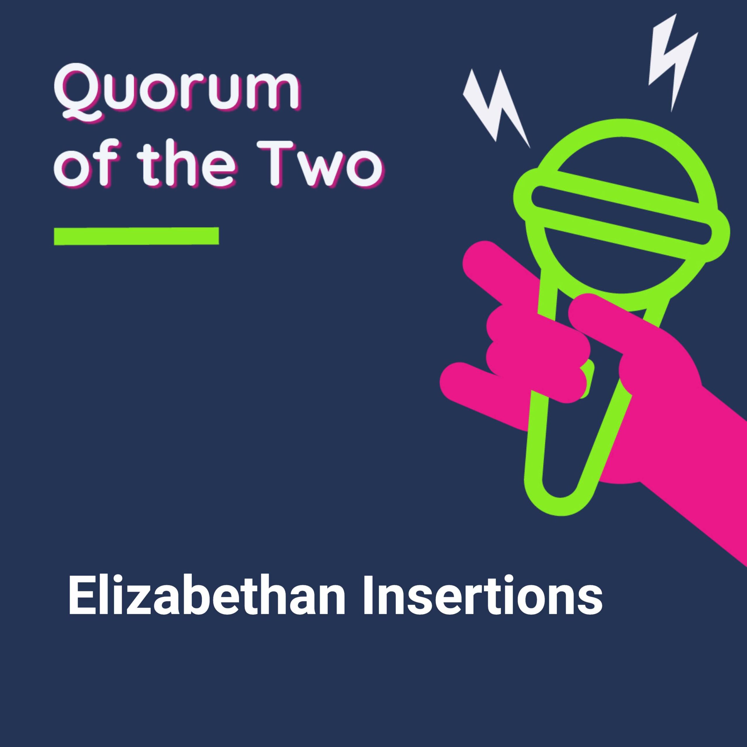 Elizabethan Insertions